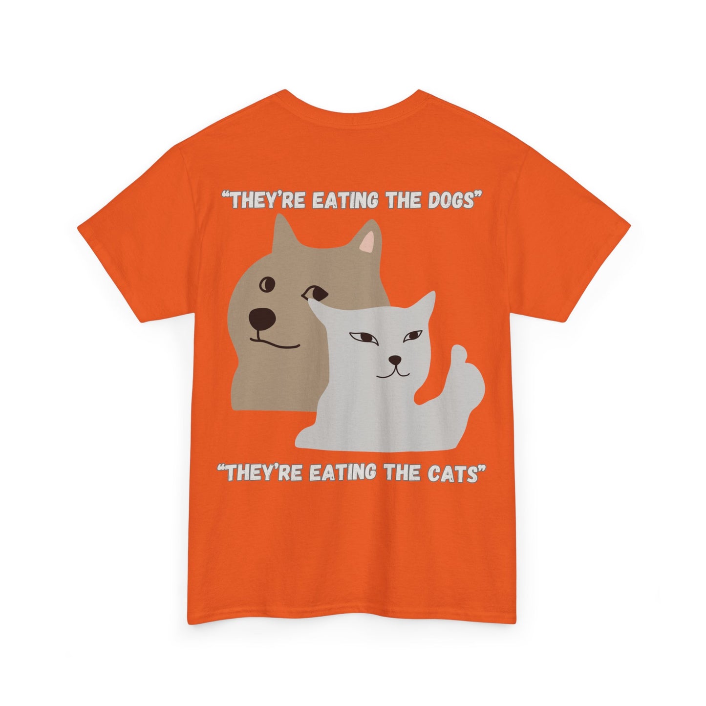 They're Eating The Dogs Unisex Heavy Cotton Tee