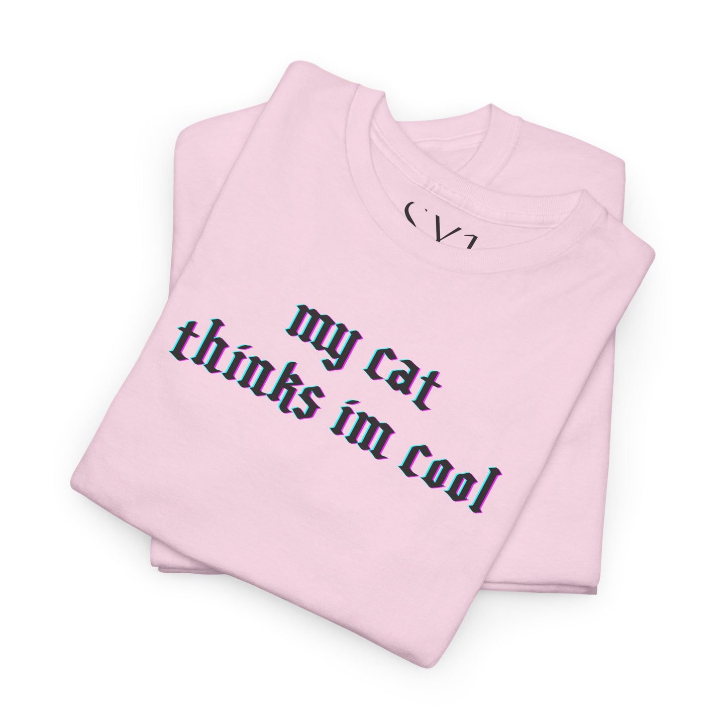 My Cat Thinks I'm Cool Unisex Heavy Cotton Tee