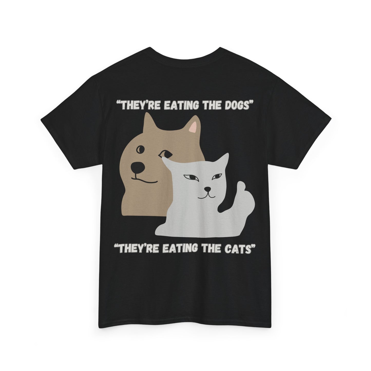 They're Eating The Dogs Unisex Heavy Cotton Tee