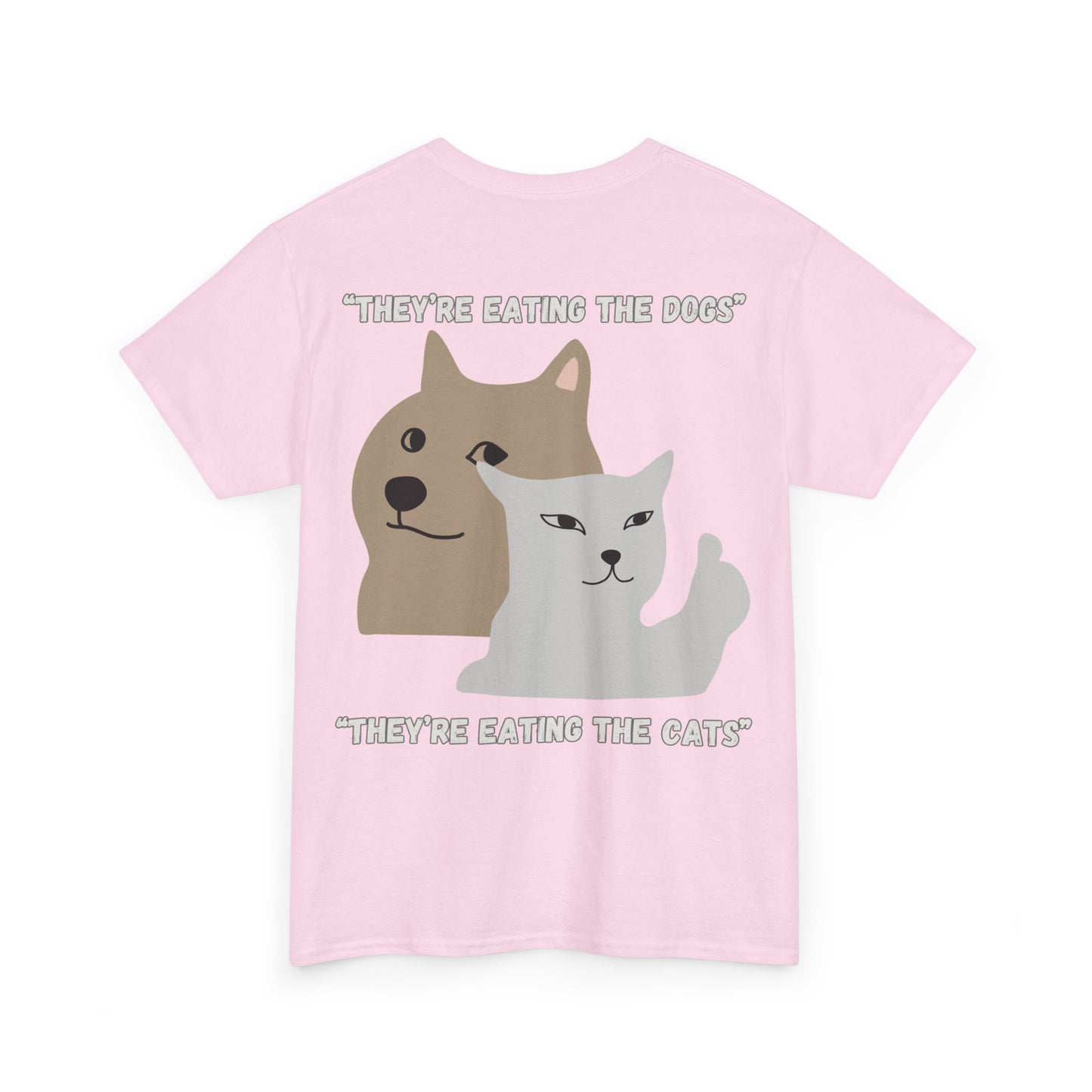 They're Eating The Dogs Unisex Heavy Cotton Tee